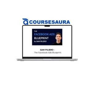 SAM PILIERO - The Facebook Ads Blueprint 2026